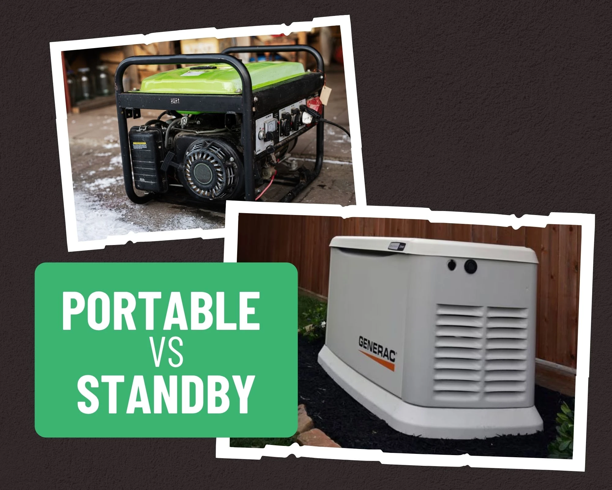 Two generators pictured: a portable generator with a green top and a stationary white standby generator, with text "Portable vs Standby" in the center.